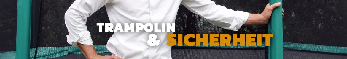 Trampolin & Sicherheit